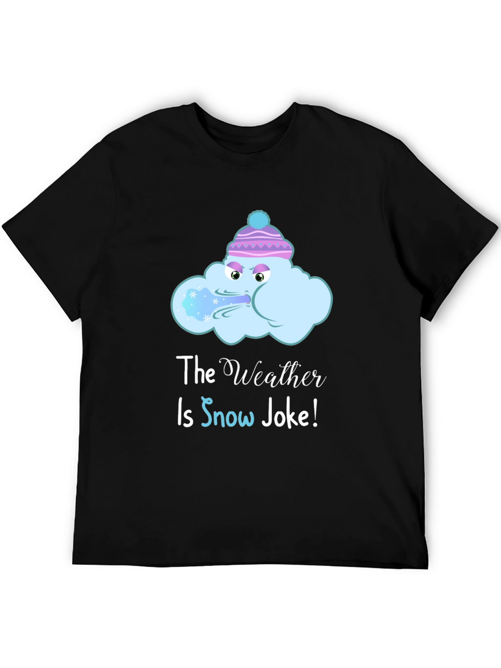 Funny Winter Weather T-Shirt - Snow Joke Graphic Tee