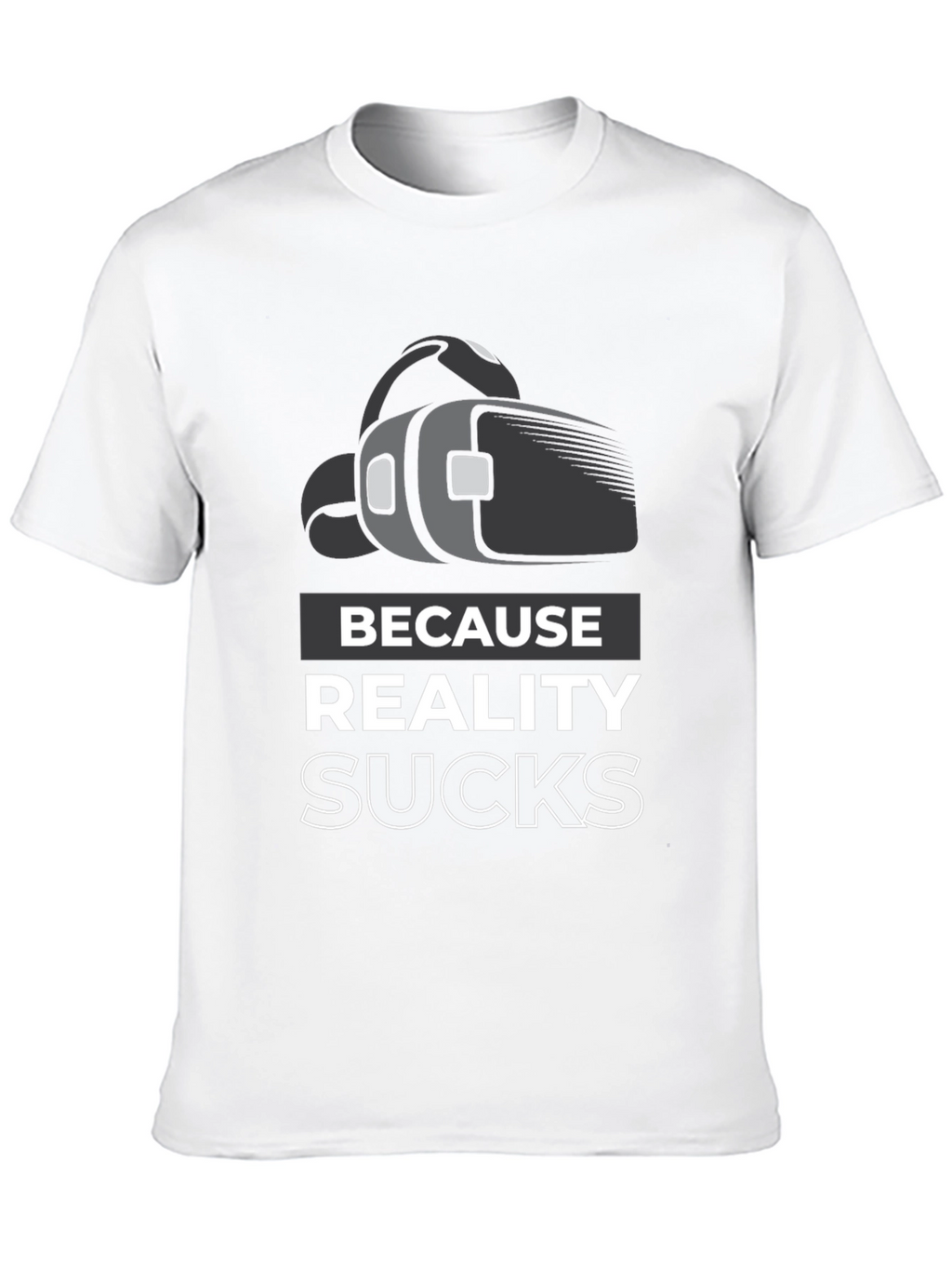 Reality Sucks VR T-Shirt - Gamer Tee