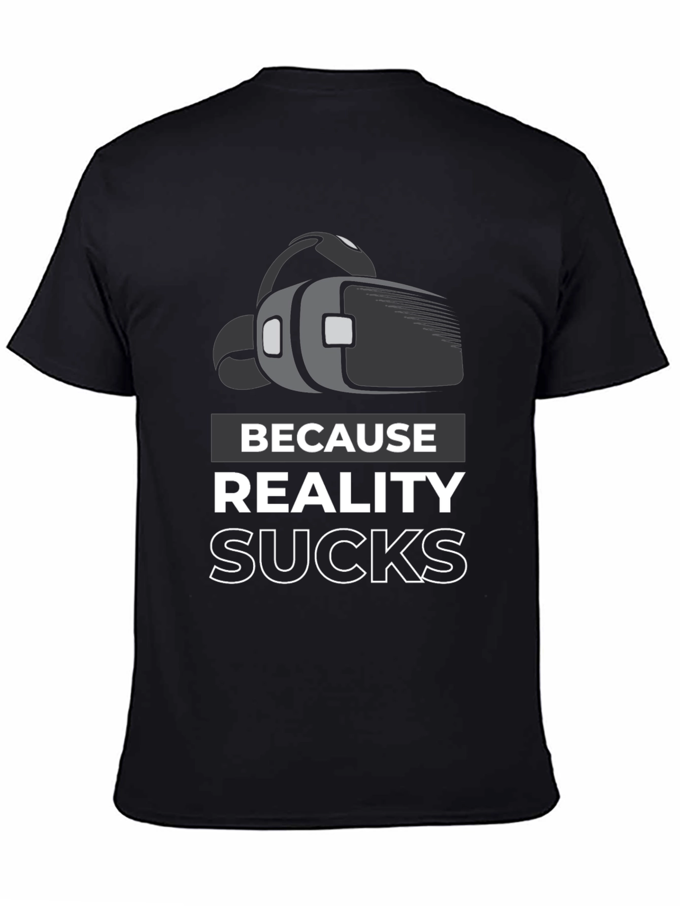 Reality Sucks VR T-Shirt - Gamer Tee