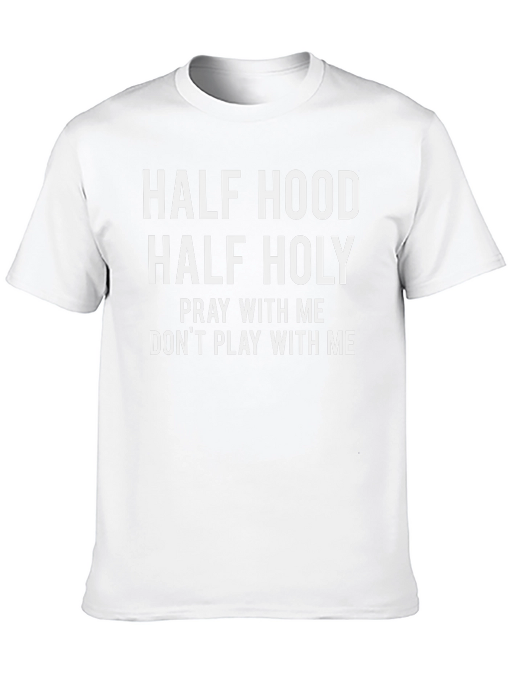 Half Hood Half Holy Graphic Tee
