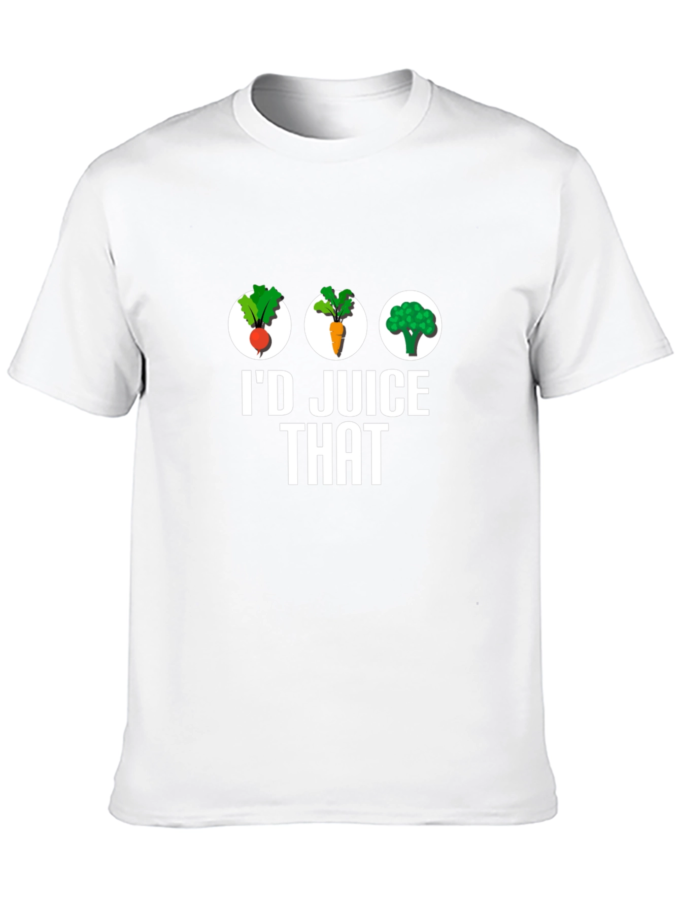 Id Juice That T-Shirt - Healthy Eating