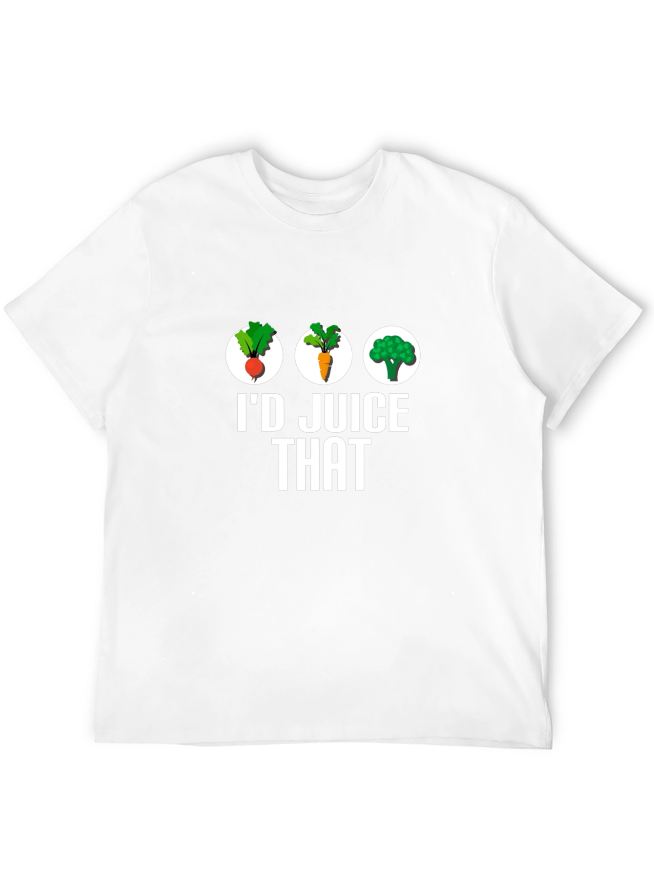 Id Juice That T-Shirt - Healthy Eating