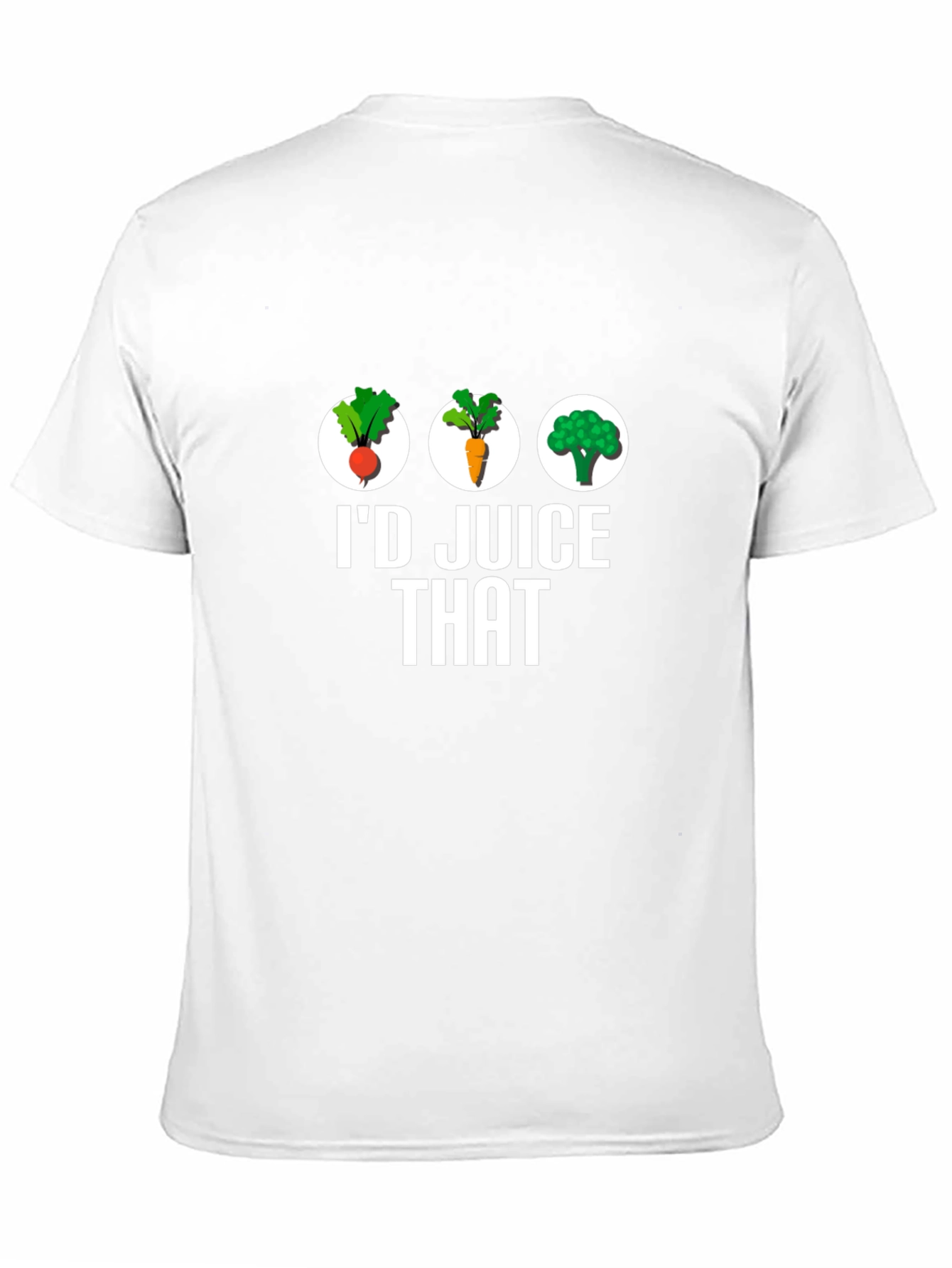 Id Juice That T-Shirt - Healthy Eating