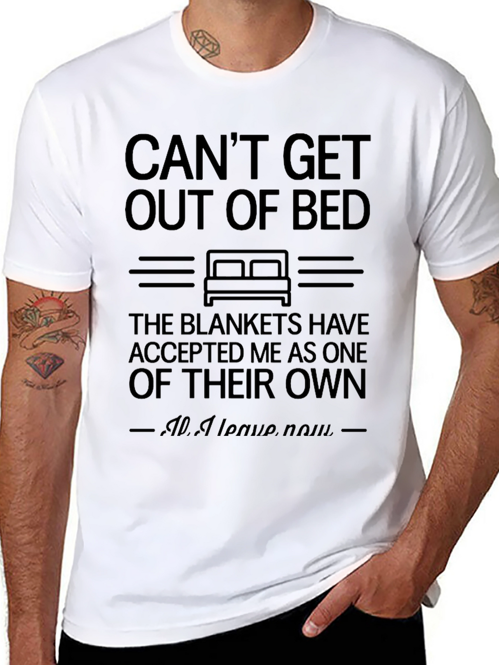 Cant Get Out of Bed Funny T-Shirt