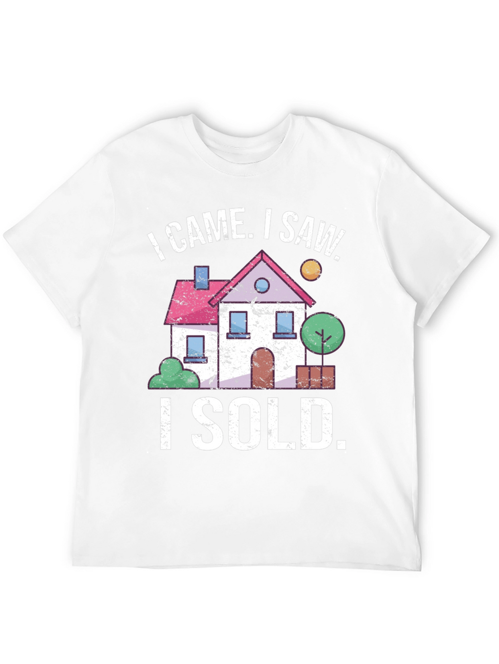 I Came I Saw I Sold T-Shirt