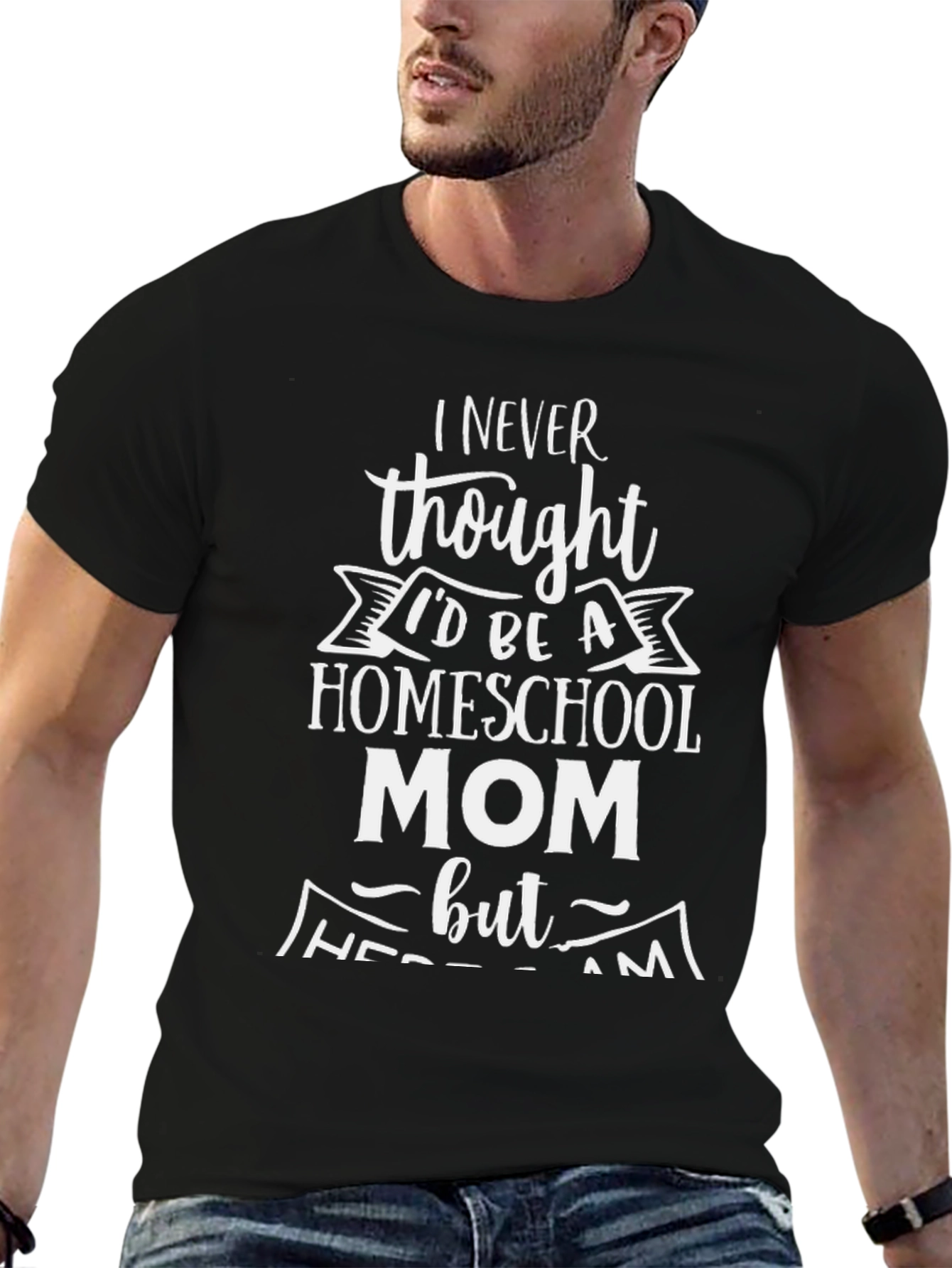 Homeschool Mom Graphic Tee - Never Thought Id Be