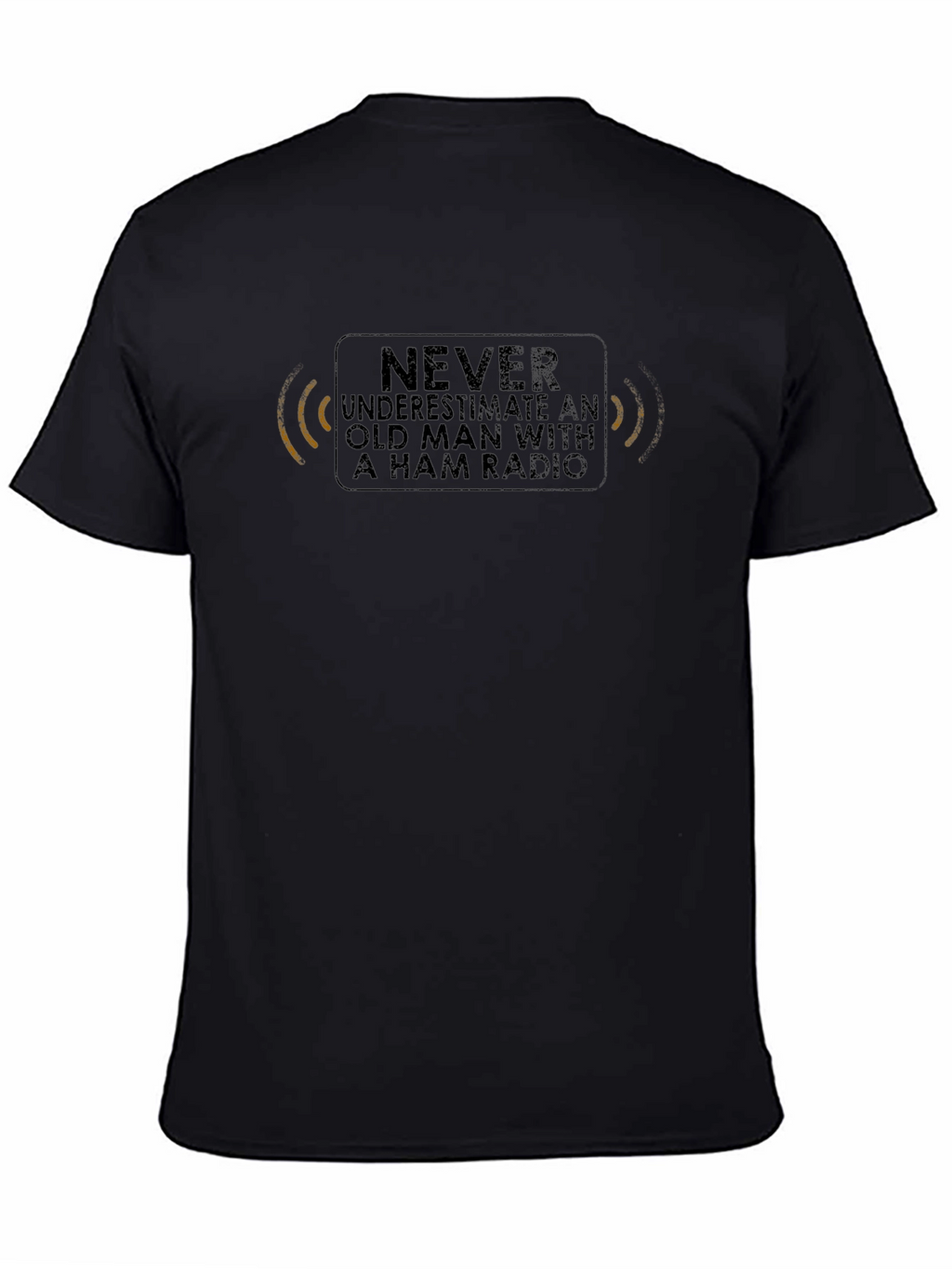 Never Underestimate Old Man Ham Radio T-Shirt