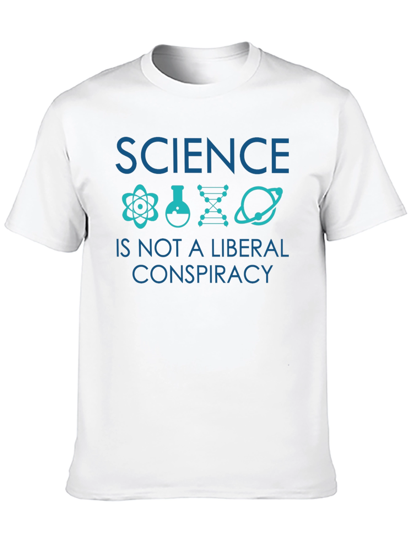 Science Not A Liberal Conspiracy T-Shirt