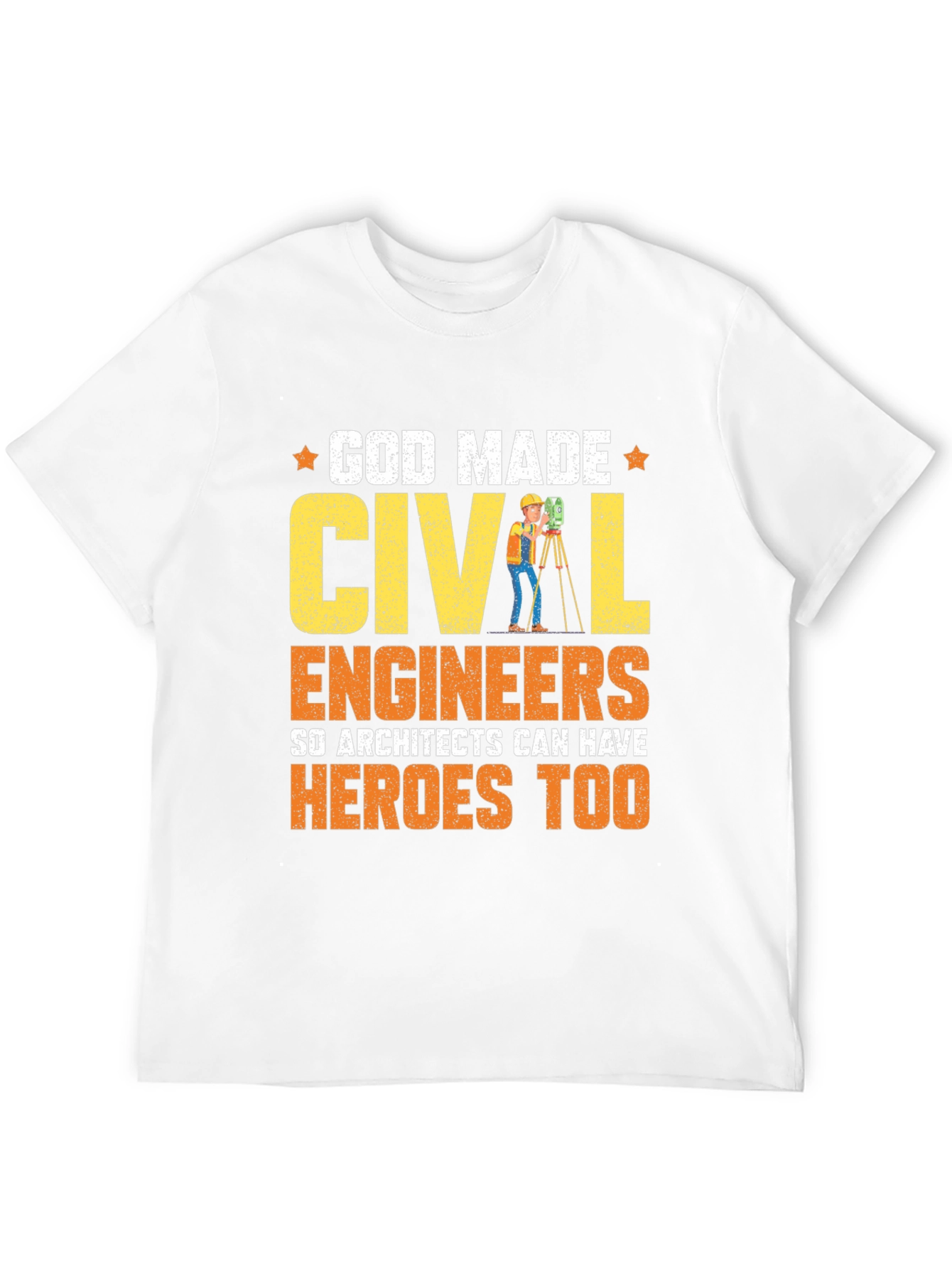 God Made Civil Engineers T-Shirt