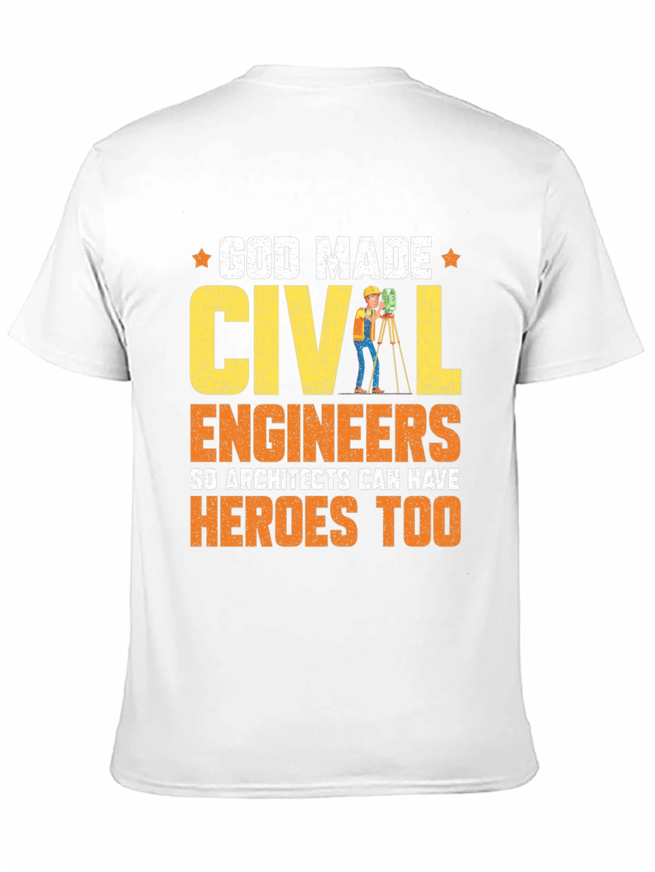 God Made Civil Engineers T-Shirt