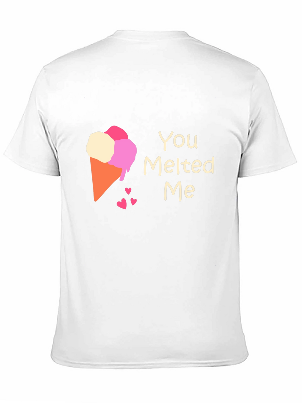 You Melted Me Ice Cream Cone Graphic Tee
