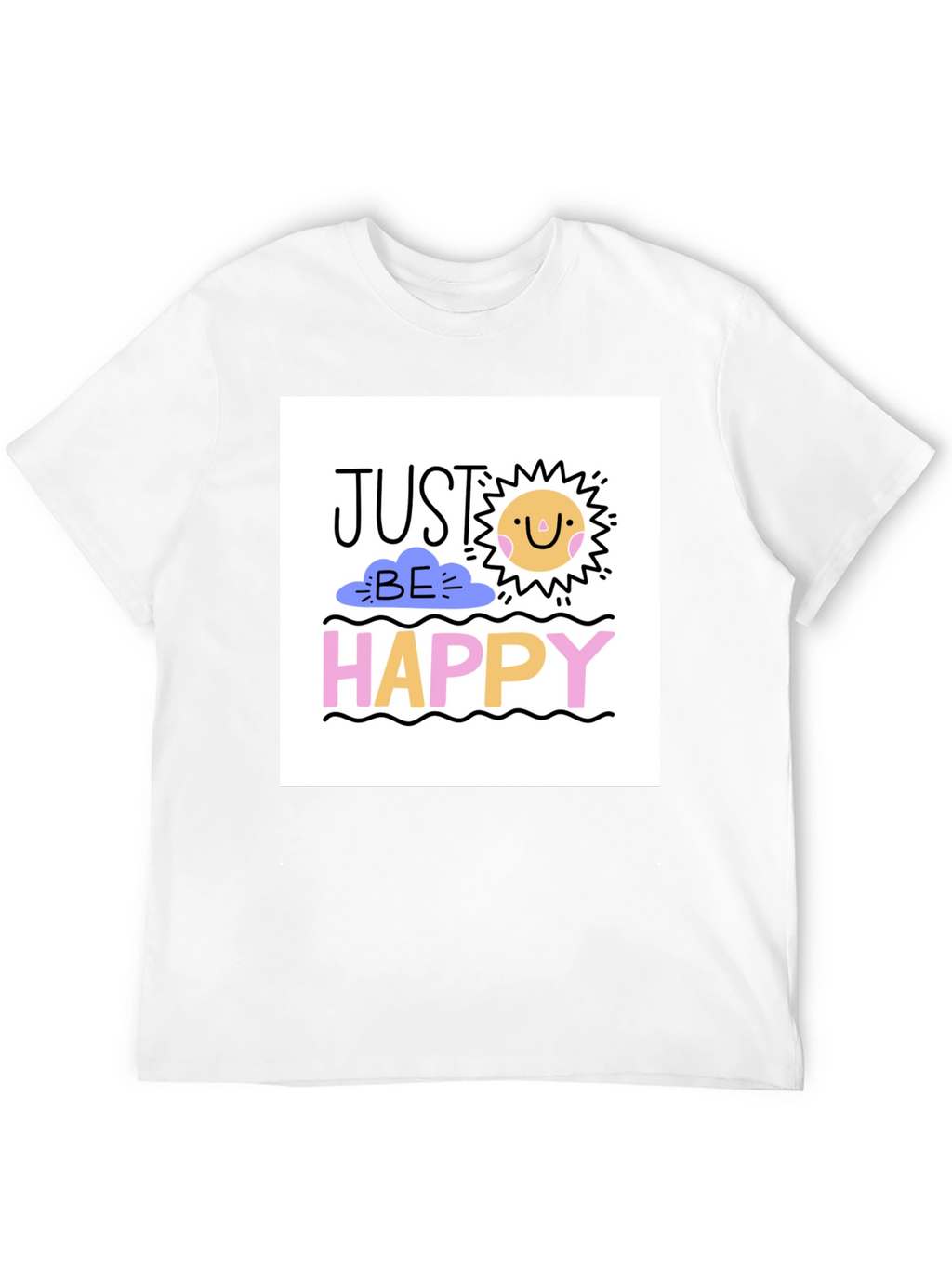 Just Be Happy Graphic Tee - Stylish Comfort