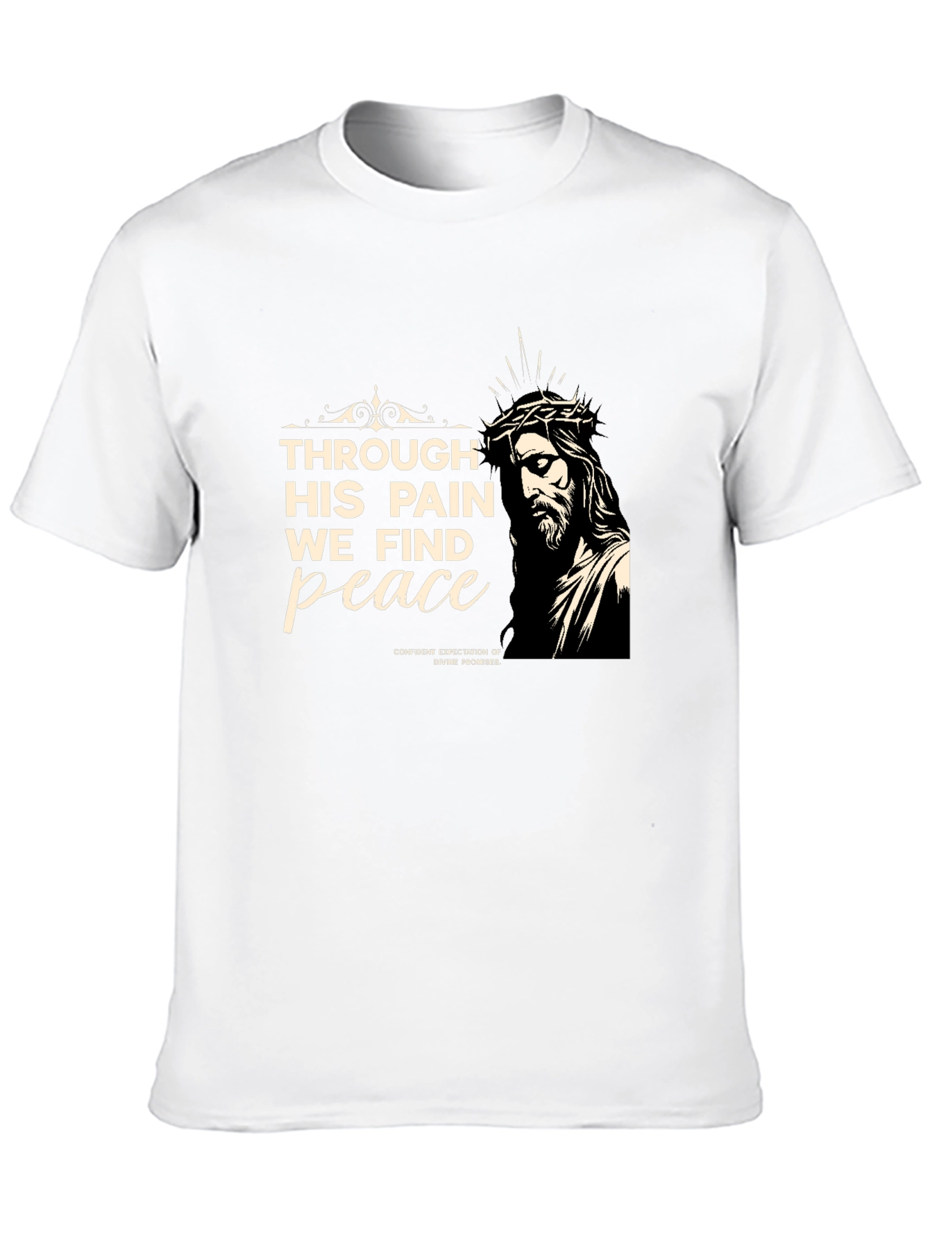 Faith-Inspired Tee: Through His Pain We Find Peace