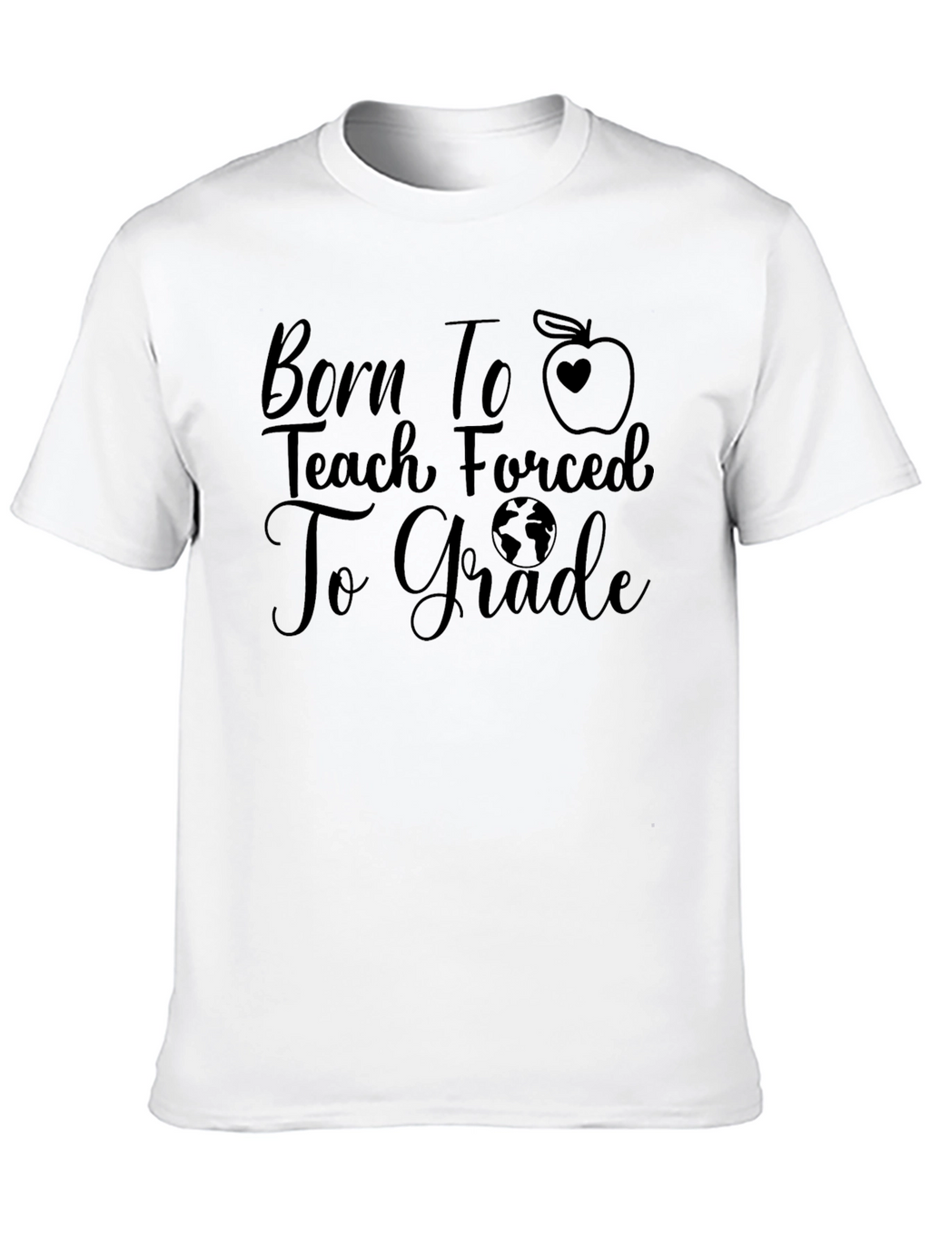 Born to Teach T-Shirt