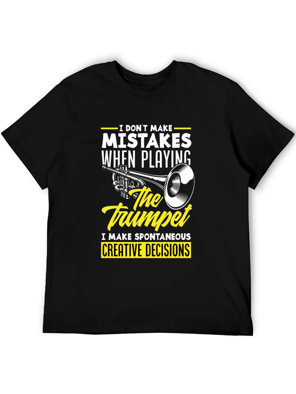 Trumpet Player Graphic Tee - Spontaneous Creative Decisions T-Shirt