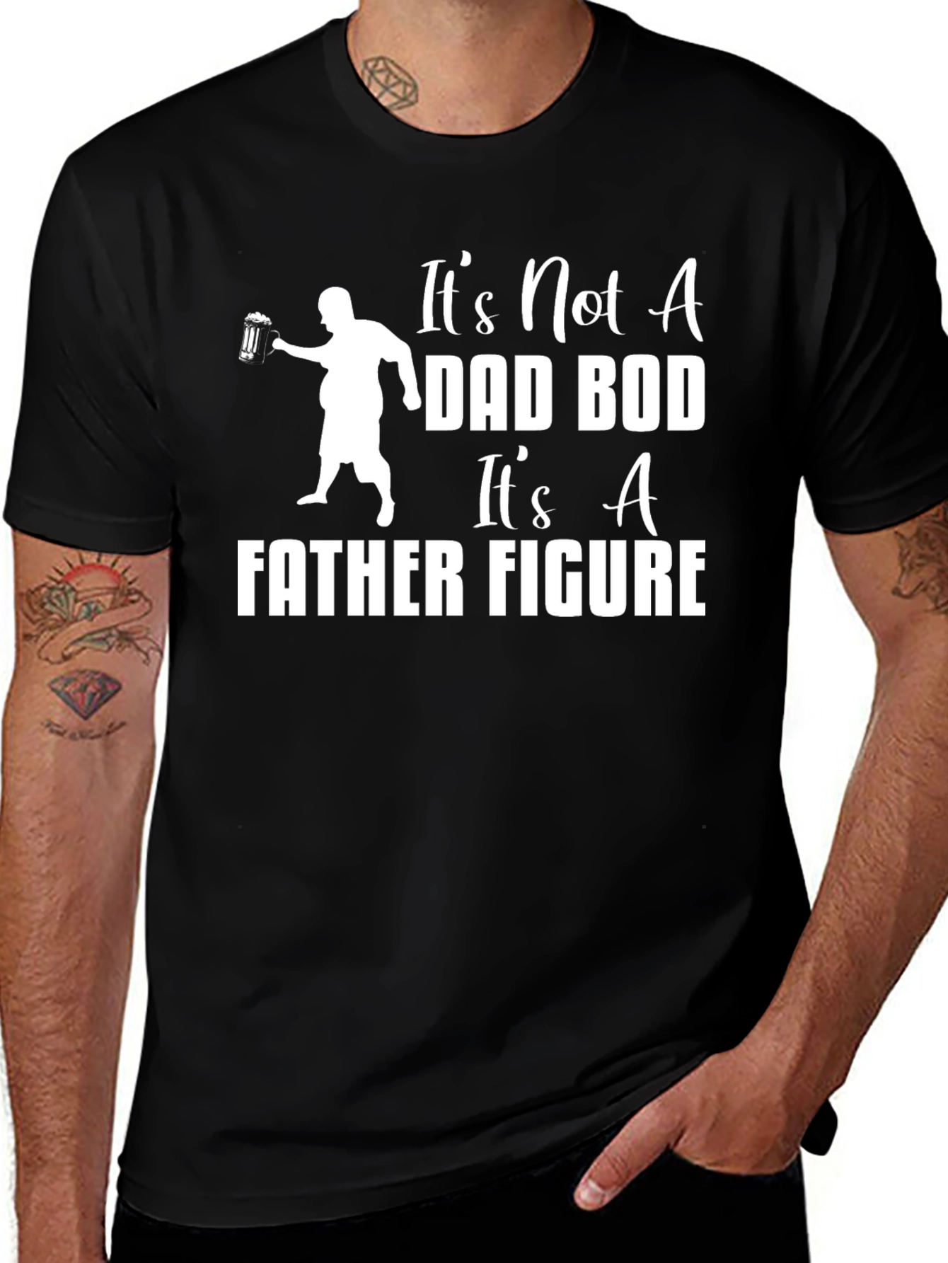 Its Not A Dad Bod Its A Father Figure T-Shirt