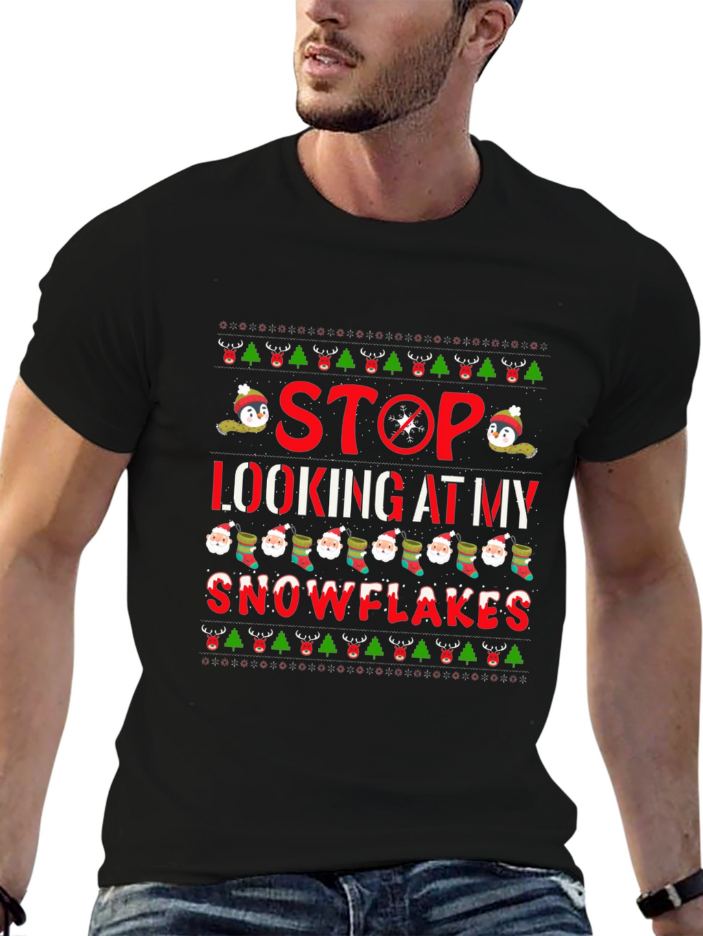 Stop Looking At My Snowflakes Christmas Graphic Tee