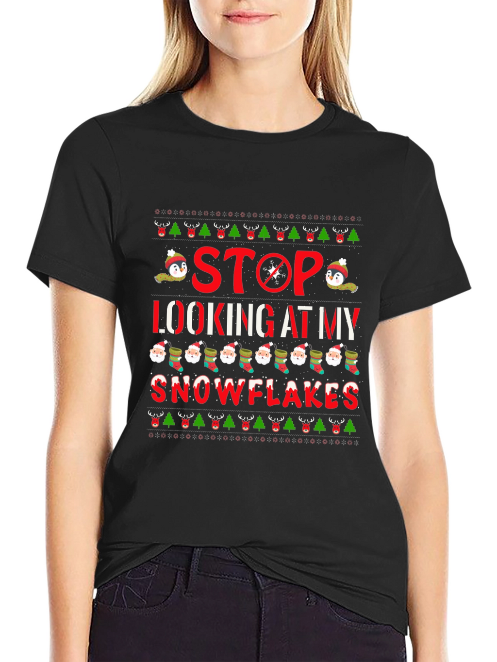 Stop Looking At My Snowflakes Christmas Graphic Tee