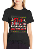 Stop Looking At My Snowflakes Christmas Graphic Tee