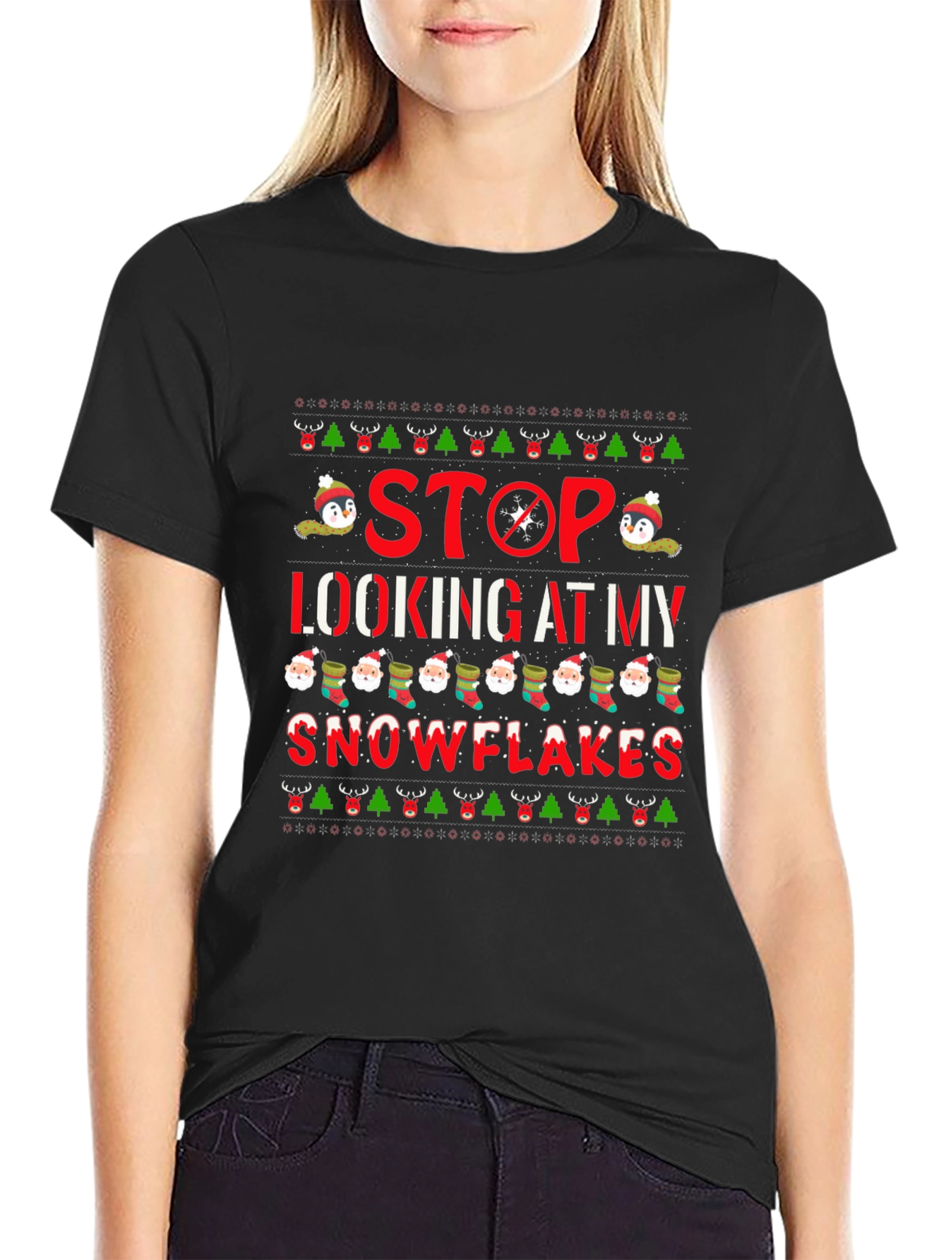 Stop Looking At My Snowflakes Christmas Graphic Tee