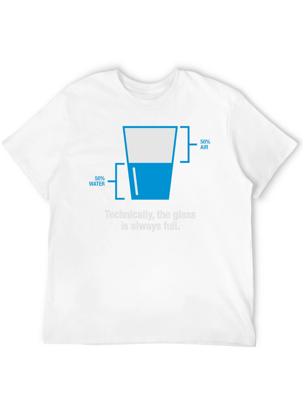 Funny Optimistic Glass Half Full T-Shirt