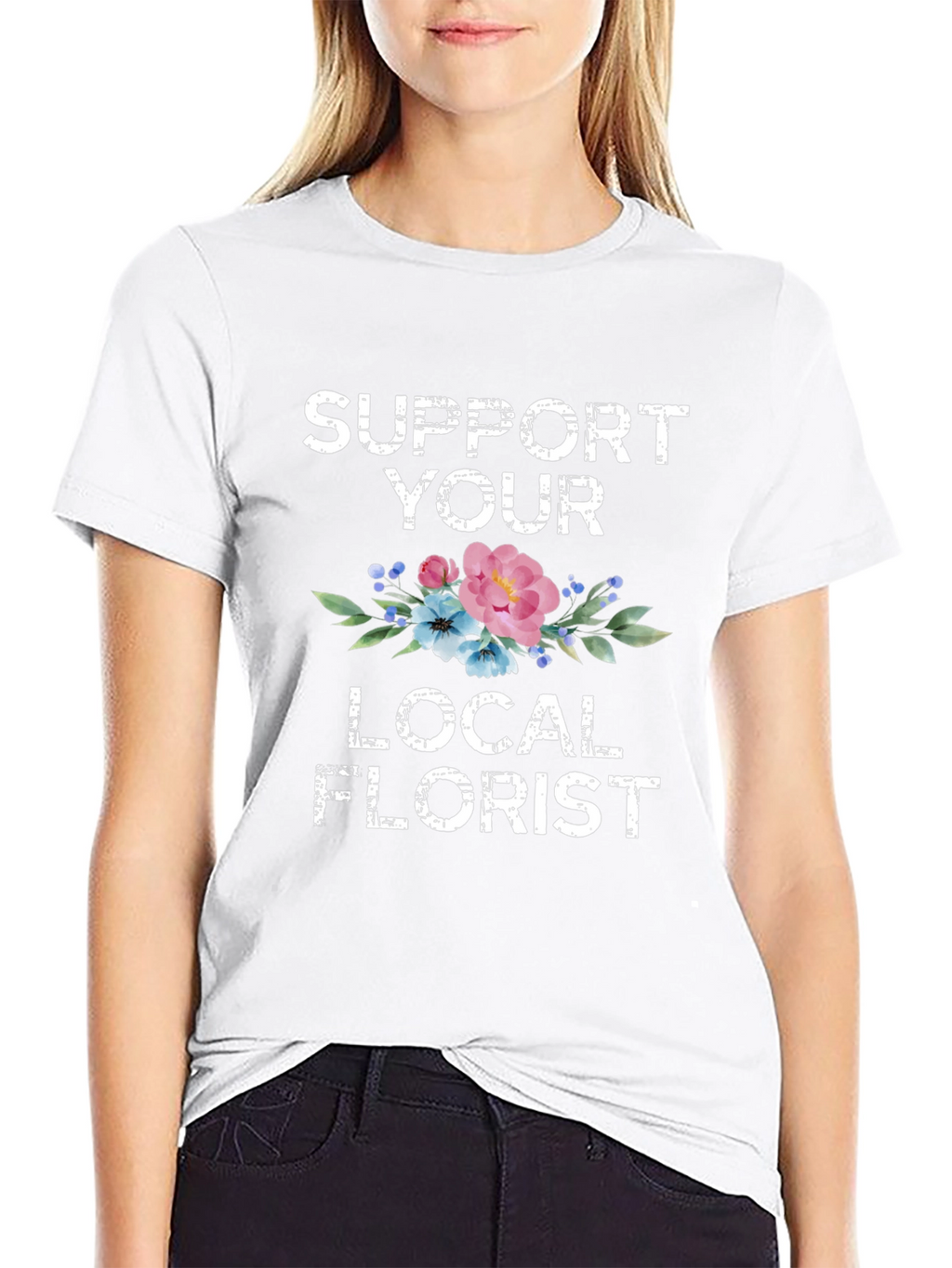 Support Your Local Florist Graphic T-Shirt