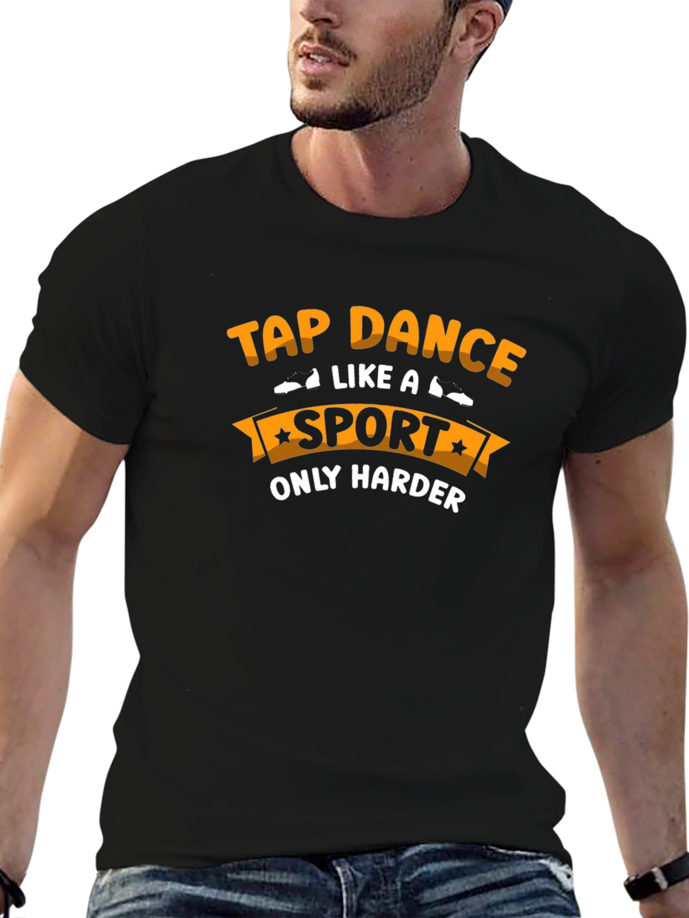 Tap Dance Sport T-Shirt - Harder Than You Think!