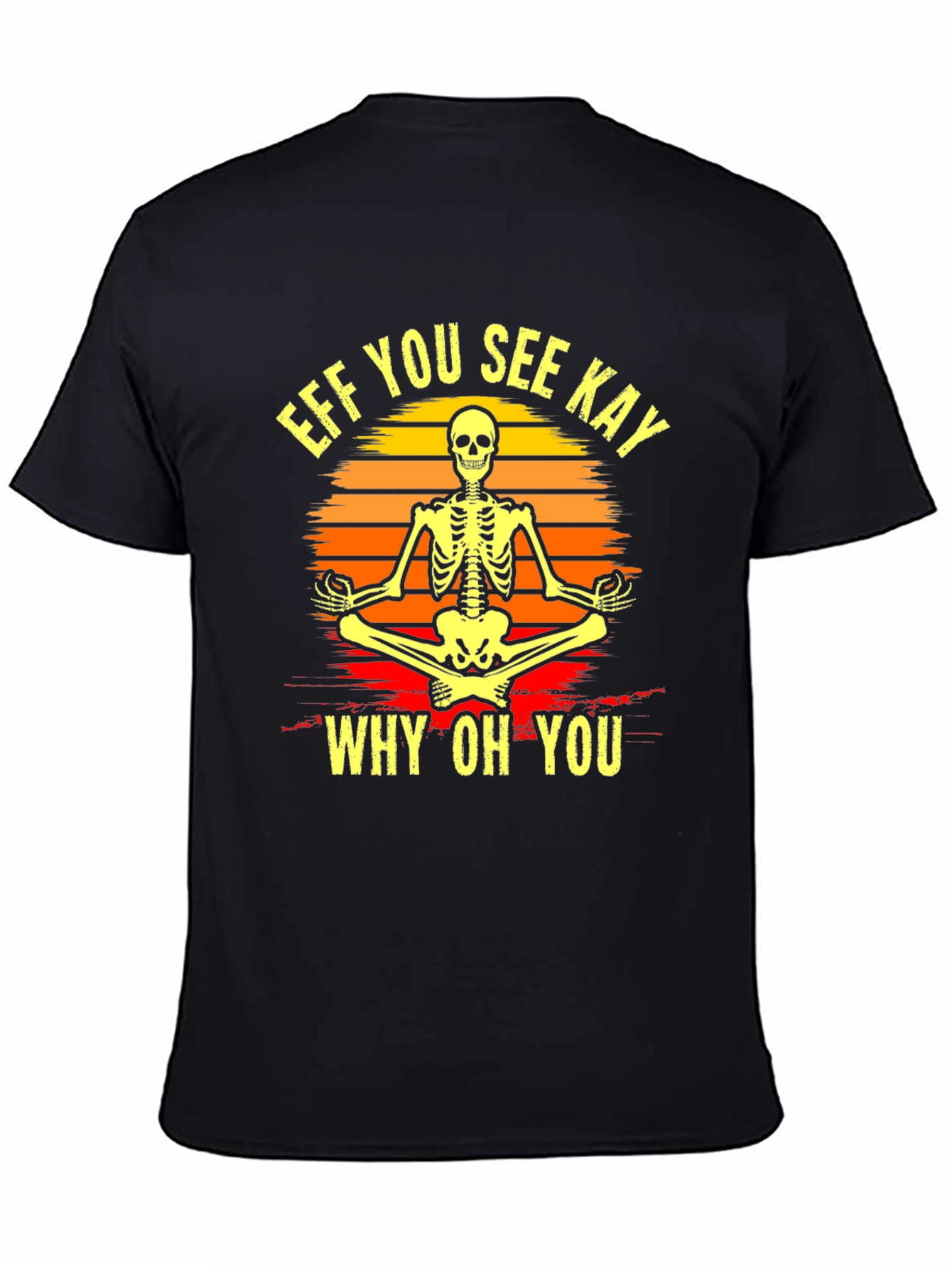 Skeleton Yoga T-Shirt - Eff You See Kay