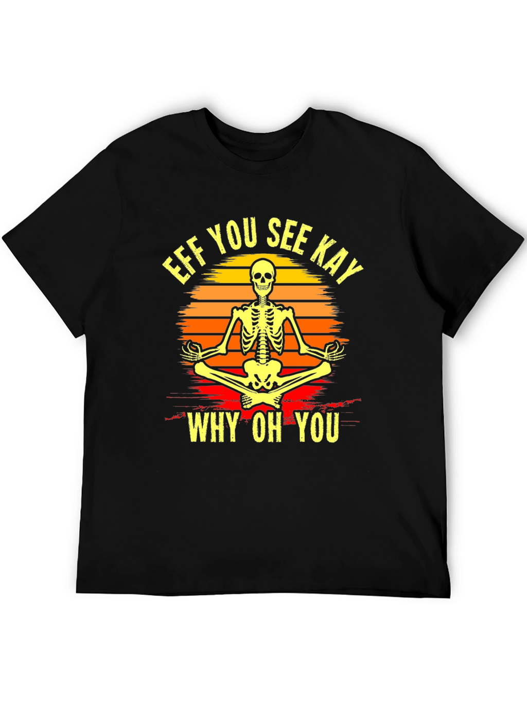 Skeleton Yoga T-Shirt - Eff You See Kay