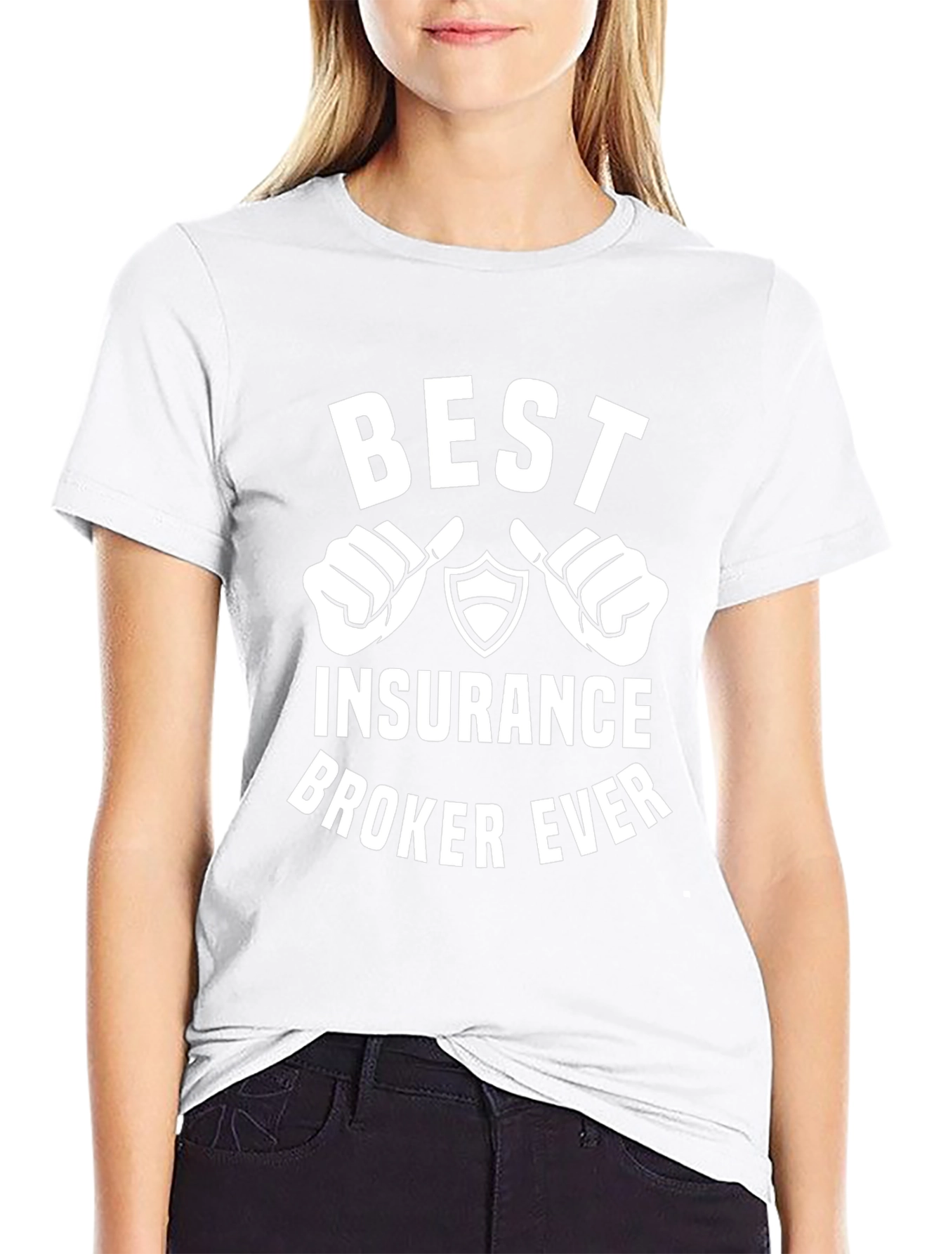 Best Insurance Broker Ever T-Shirt