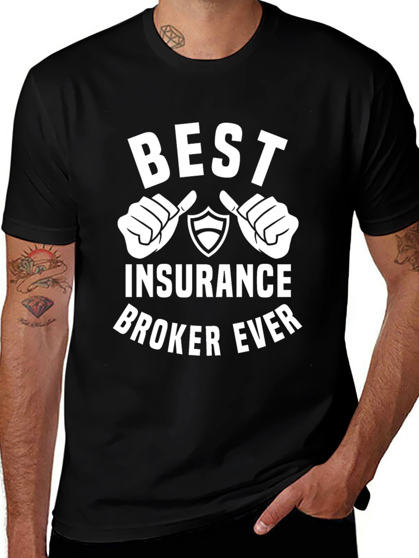 Best Insurance Broker Ever T-Shirt