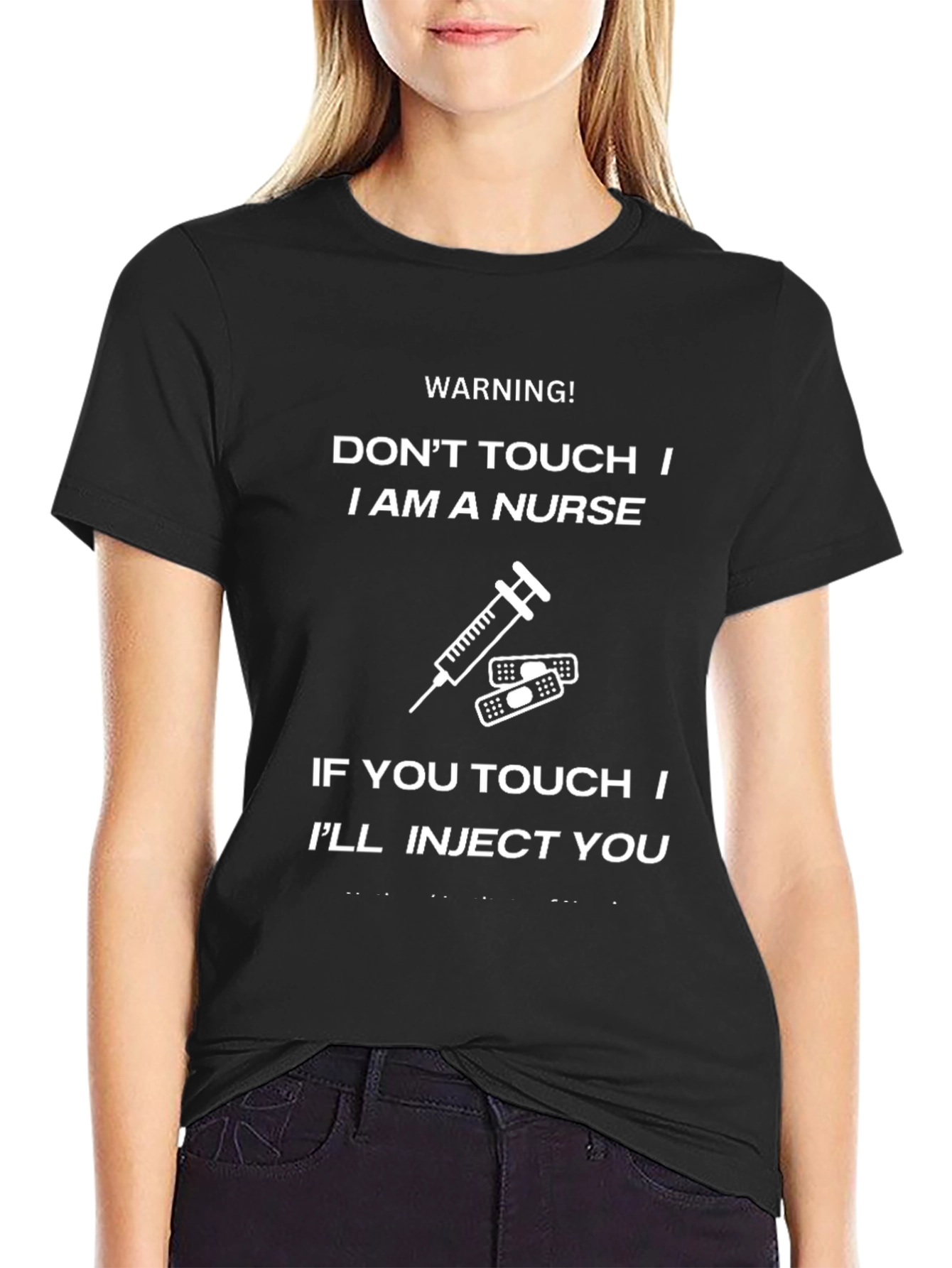 Warning Nurse T-Shirt - Dont Touch Ill Inject You Graphic Tee