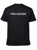 Pro-Vaxxer Statement T-Shirt