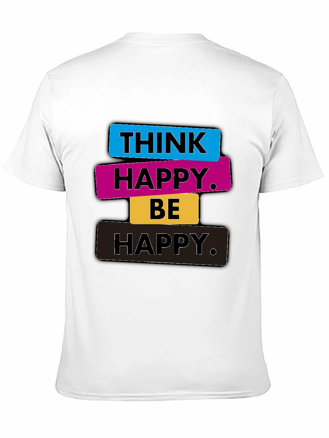 Think Happy Be Happy Graphic Tee