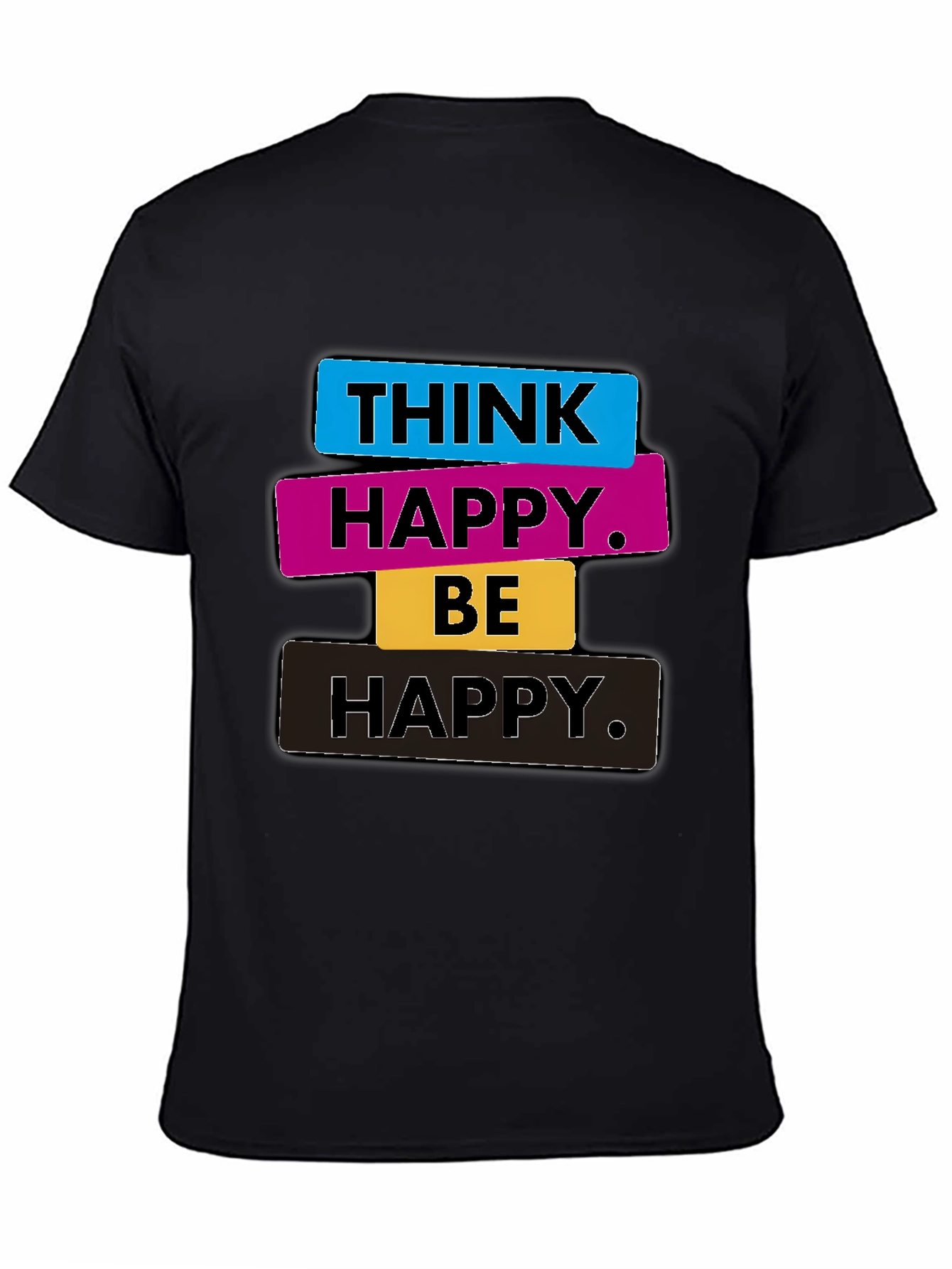 Think Happy Be Happy Graphic Tee