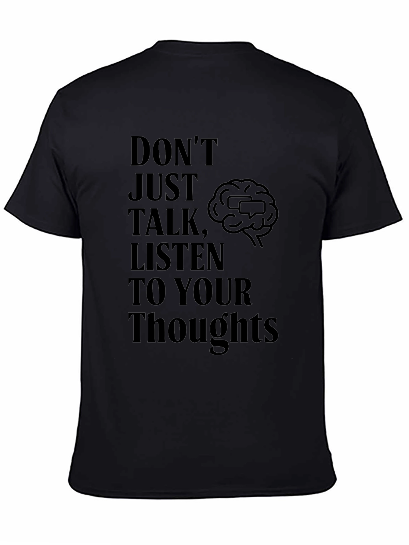 Listen to Your Thoughts Graphic T-Shirt