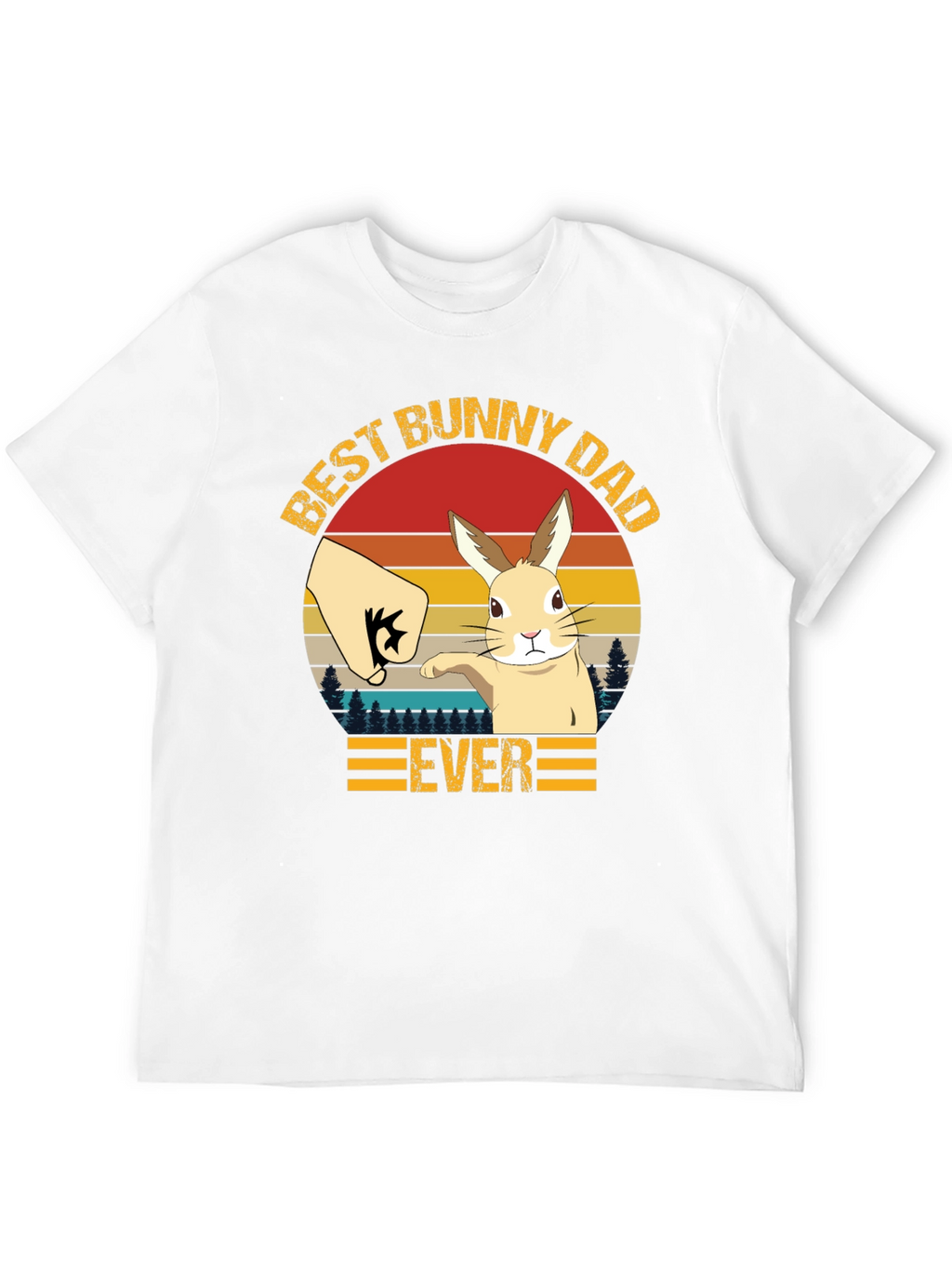 Best Bunny Dad Ever T-Shirt - Fathers Day