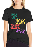 Runners T-Shirt: 5K 10K 21K 42K
