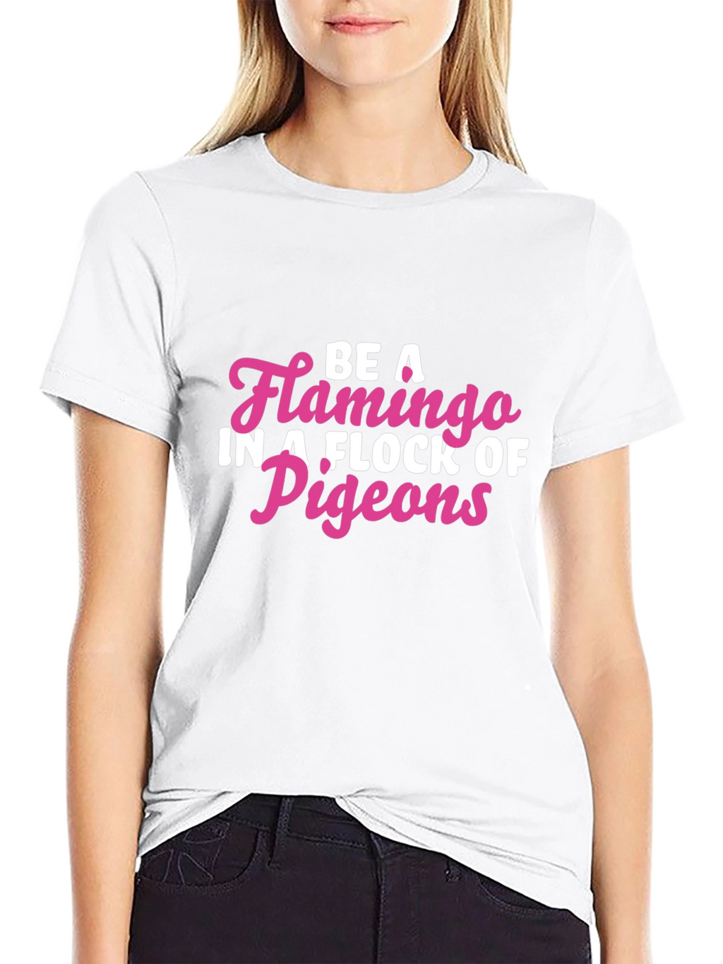 Be a Flamingo T-Shirt