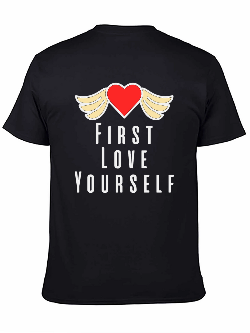 First Love Yourself Graphic Tee - Black T-Shirt