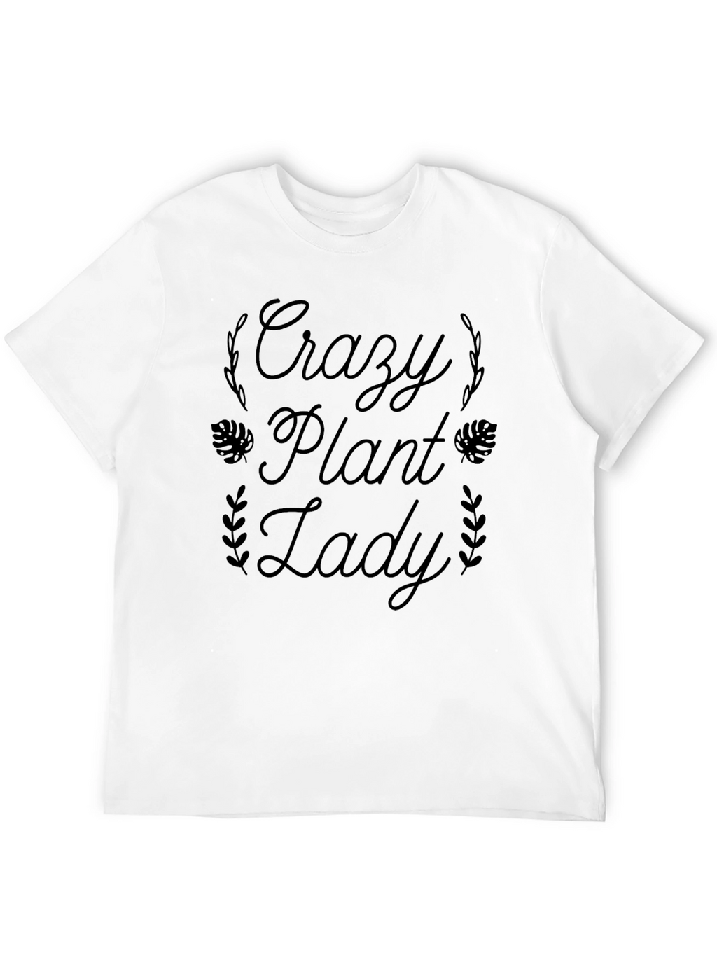Crazy Plant Lady T-Shirt - Soft Cotton Blend