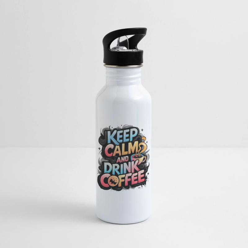 Keep Calm and drink coffee