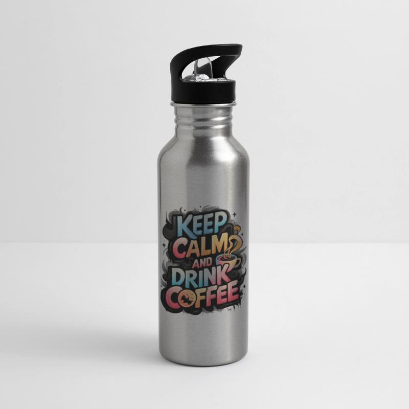 Keep Calm and drink coffee