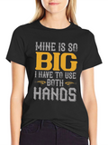 Mine Is So Big Fishing T-Shirt