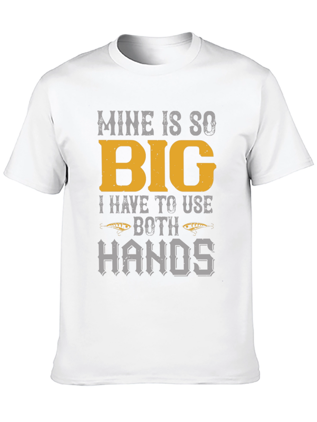 Mine Is So Big Fishing T-Shirt