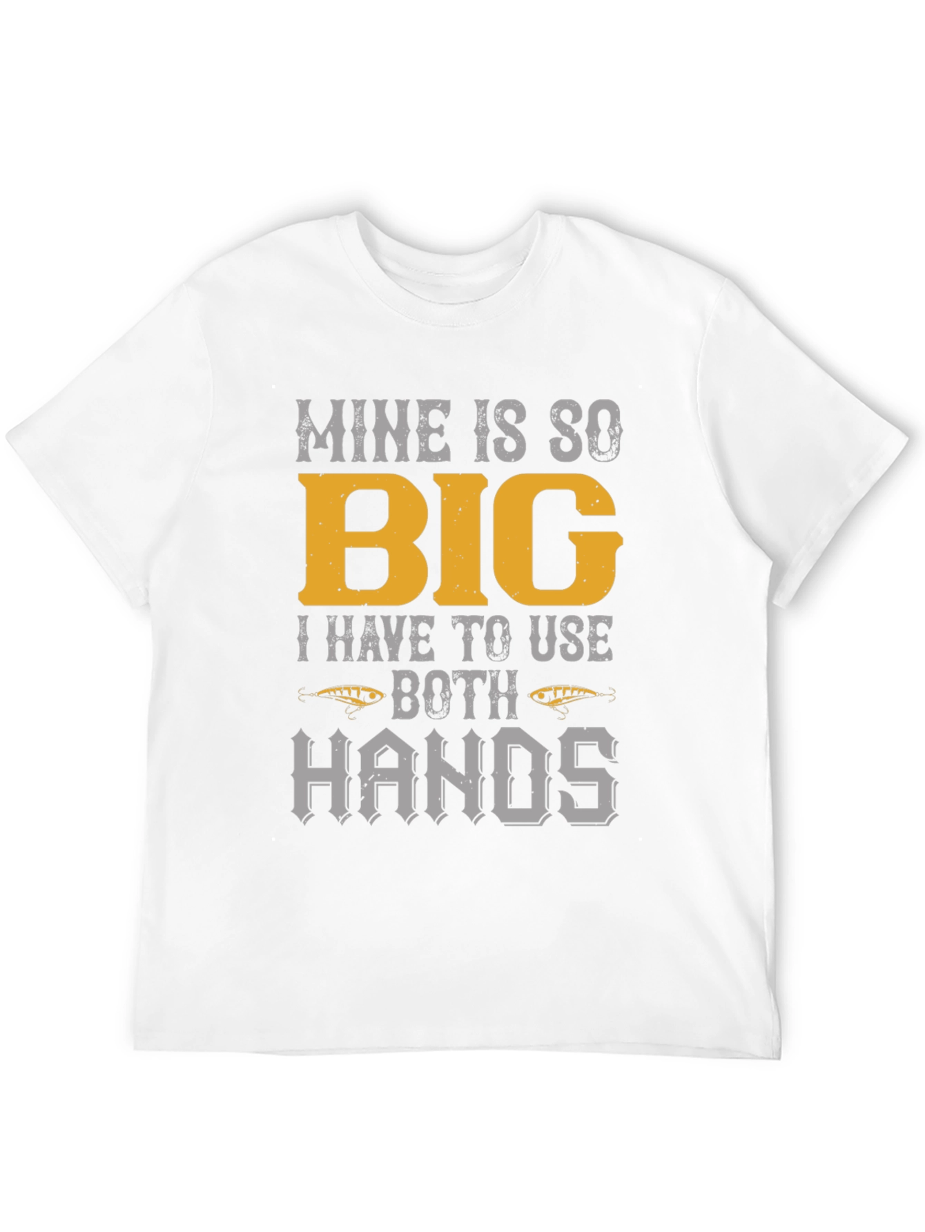 Mine Is So Big Fishing T-Shirt
