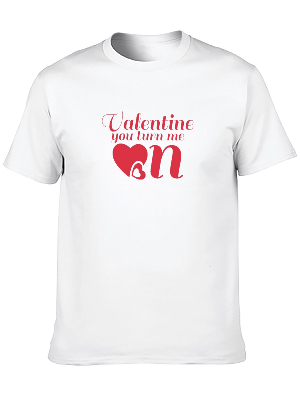 Valentine You Turn Me On Black T-Shirt