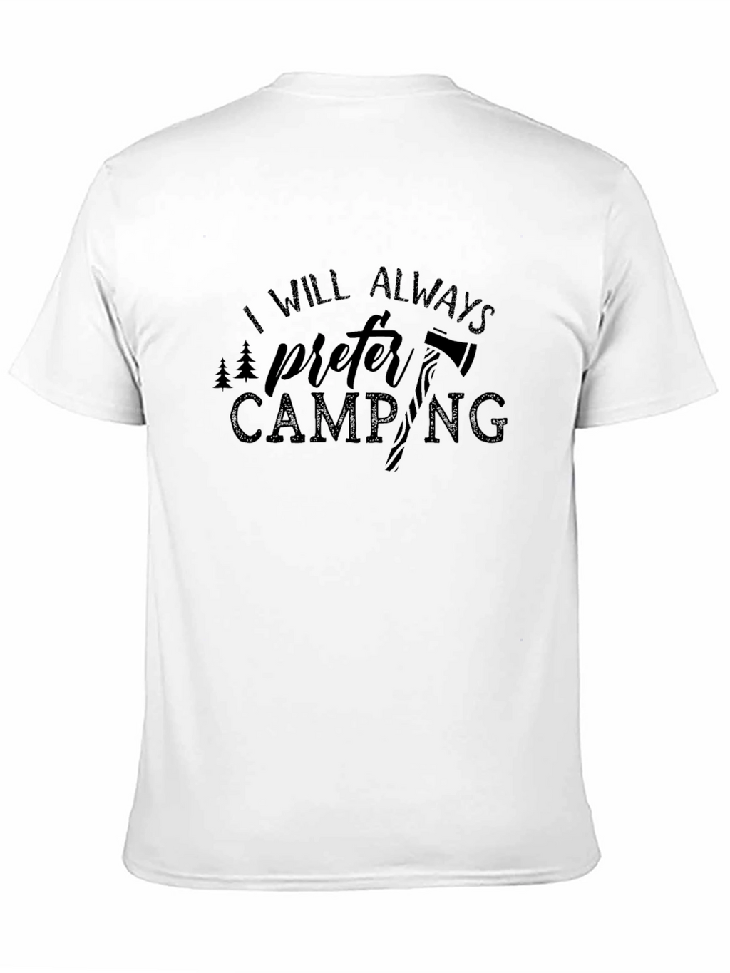 I Will Always Prefer Camping Graphic Tee - Black