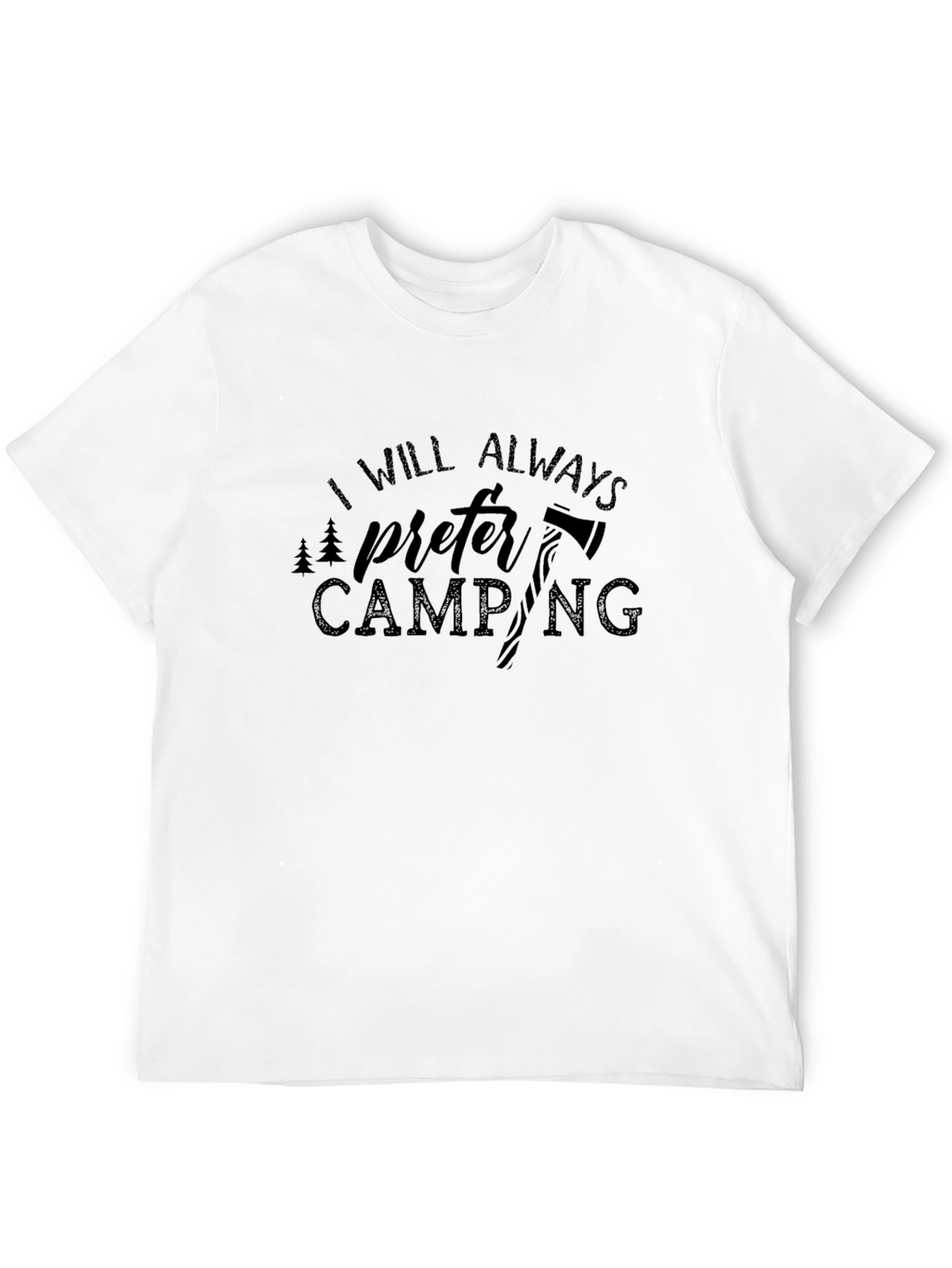 I Will Always Prefer Camping Graphic Tee - Black