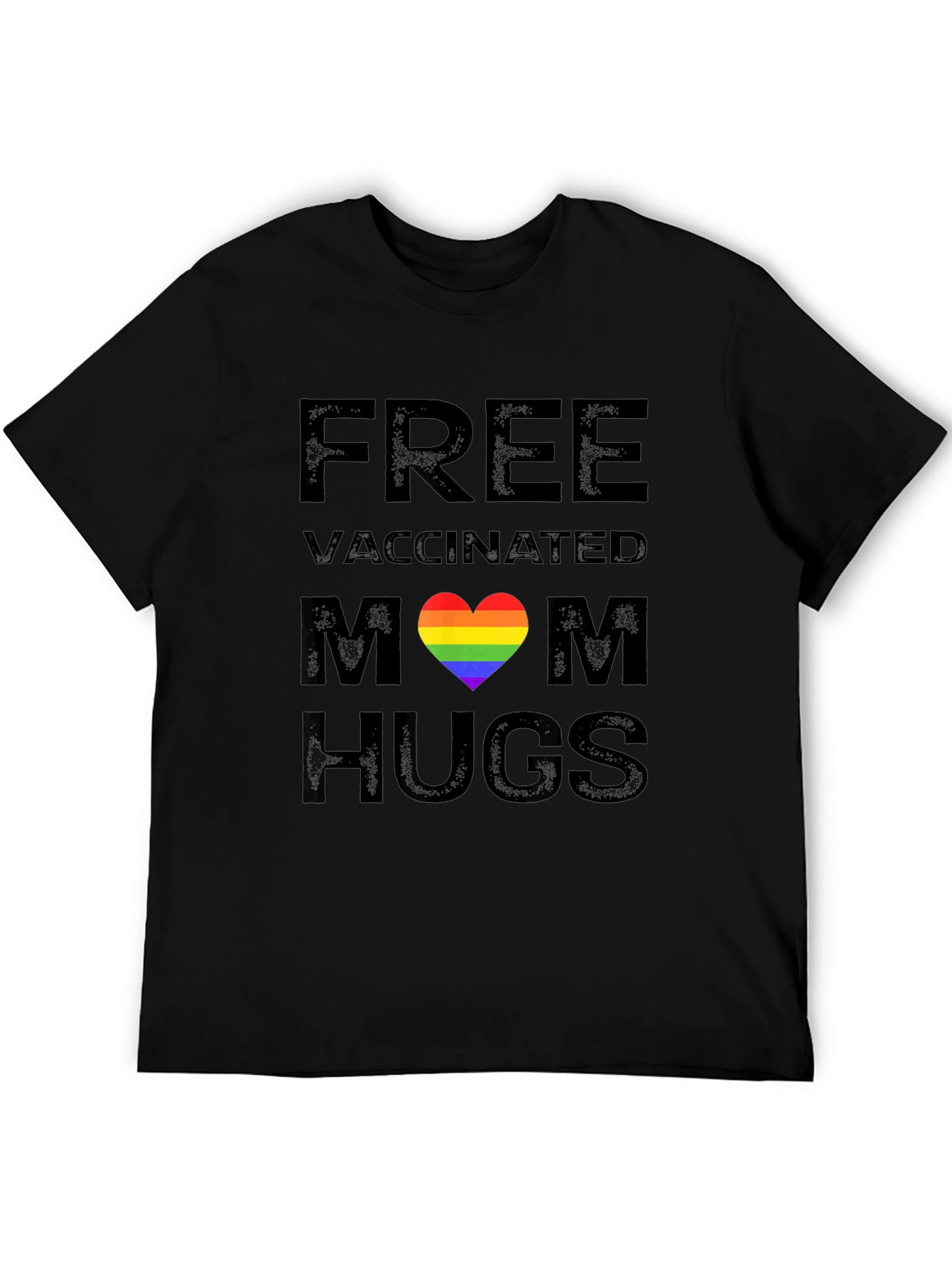 Free Vaccinated Mom Hugs Pride Rainbow Heart T-Shirt